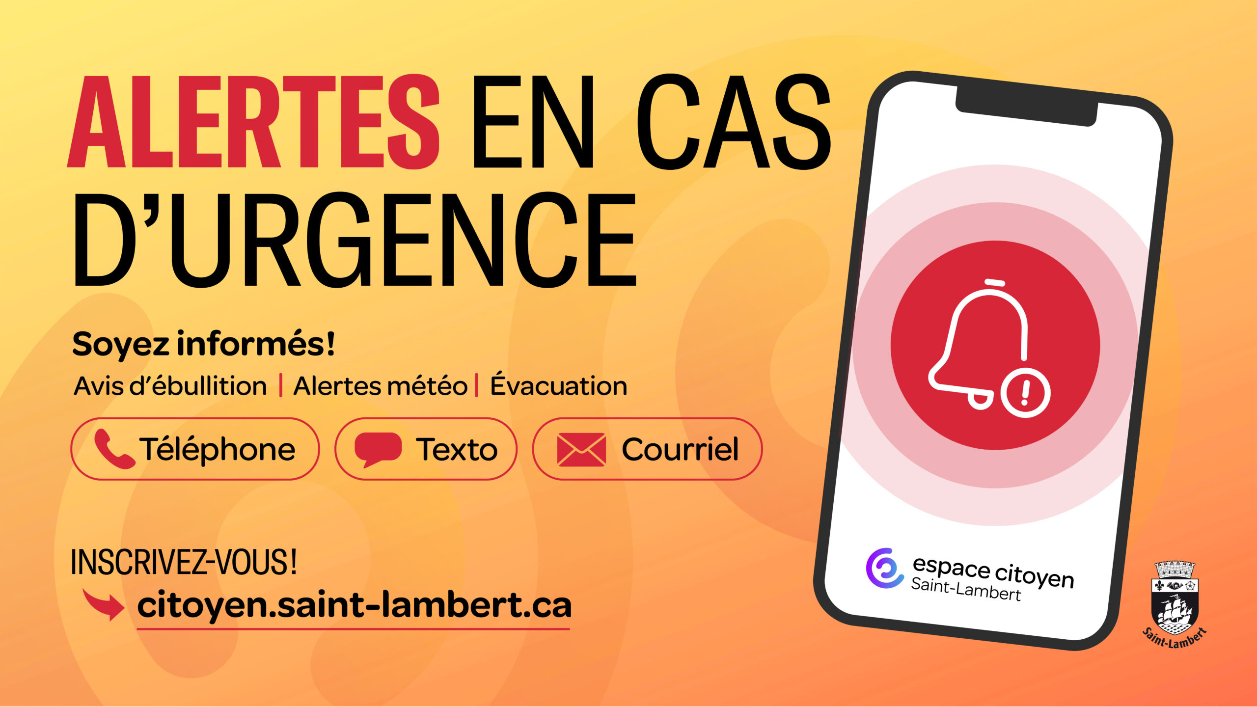 Changement de système pour les alertes d’urgence : La Ville de Saint-Lambert invite la population à s’inscrire à ses alertes d’urgence via l’Espace citoyen