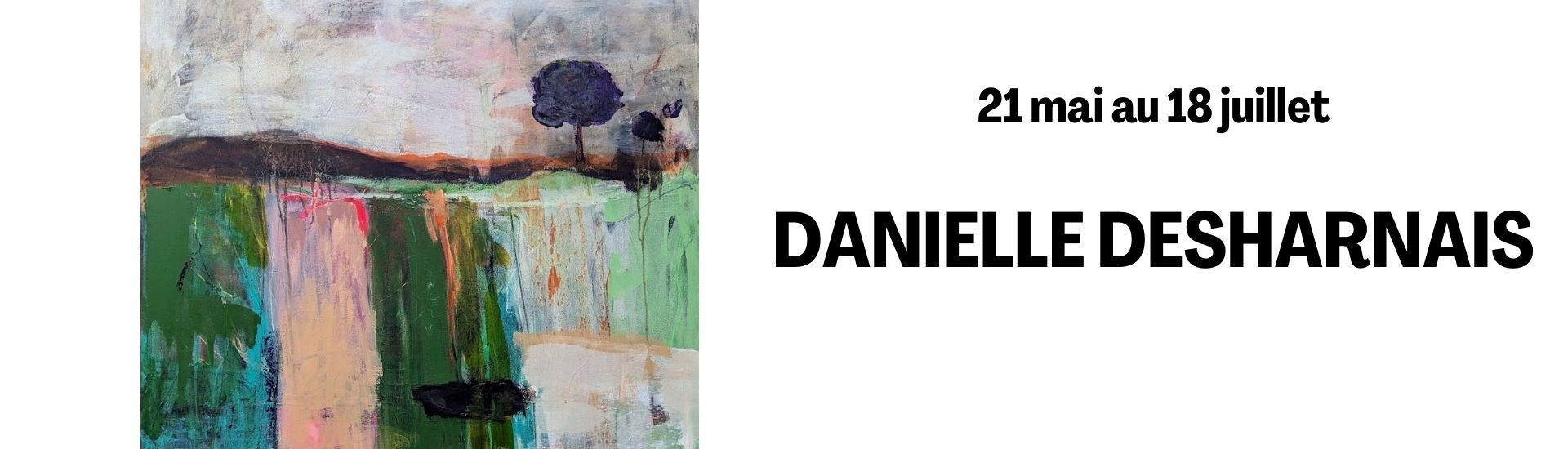 Exposition de Danielle Desharnais