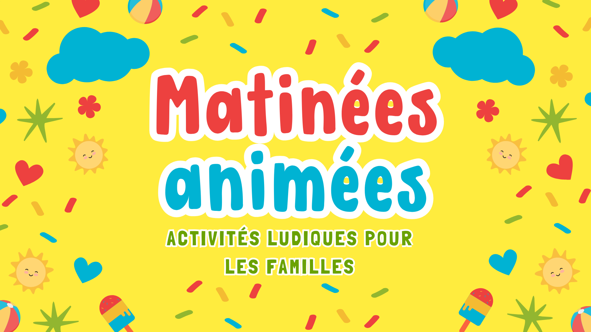 Matinées animées